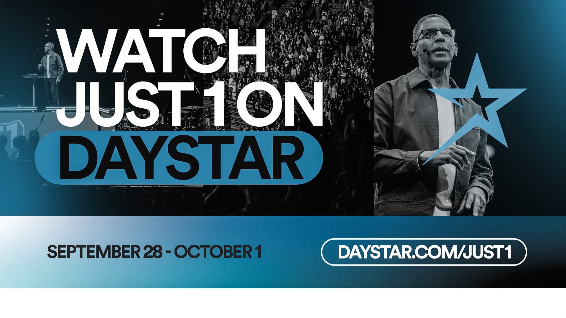 Watch Just 1 on Daystar, September 28–October 1. Visit daystar.com/just1.